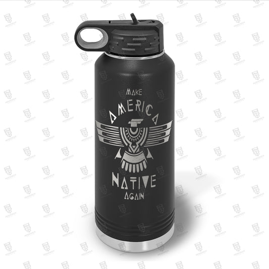 Make America Native Again - 40 oz Water Bottle Tumbler