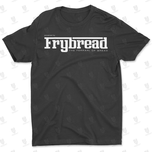 Frybread Shirt