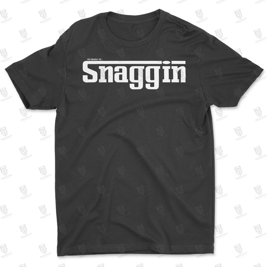 Snaggin Shirt